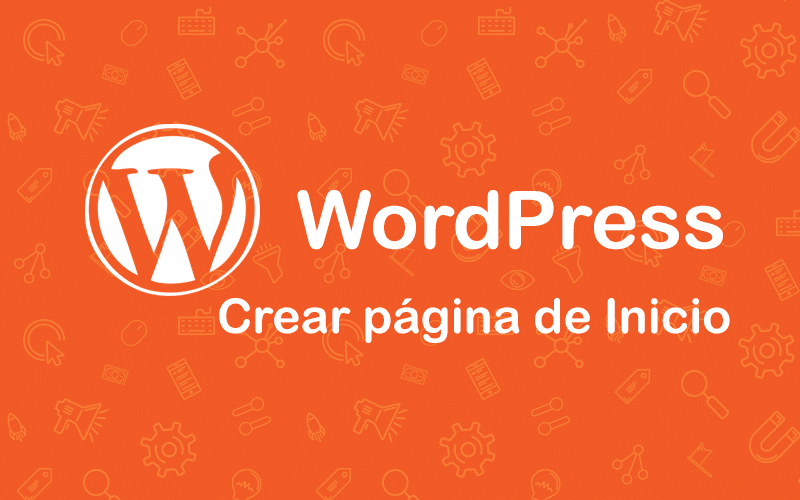 crear una página de inicio en WordPress